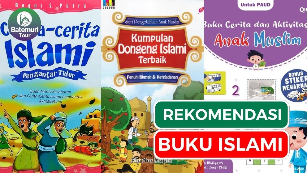 7 Rekomendasi Buku Cerita Islami Anak Terbaik 